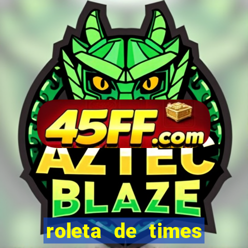 roleta de times europeus fifa 24